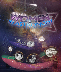 Stellar Women in Astronomy